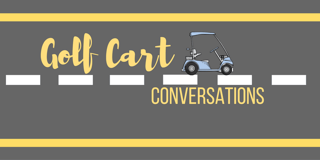 Golf Cart Conversations: Ep.2 Sam Stephens