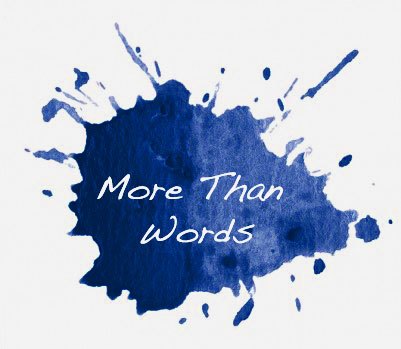More than Words: Part Two