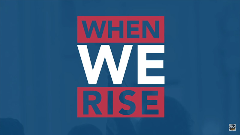 When We Rise Is A Call To Action For This Generation’s Struggle