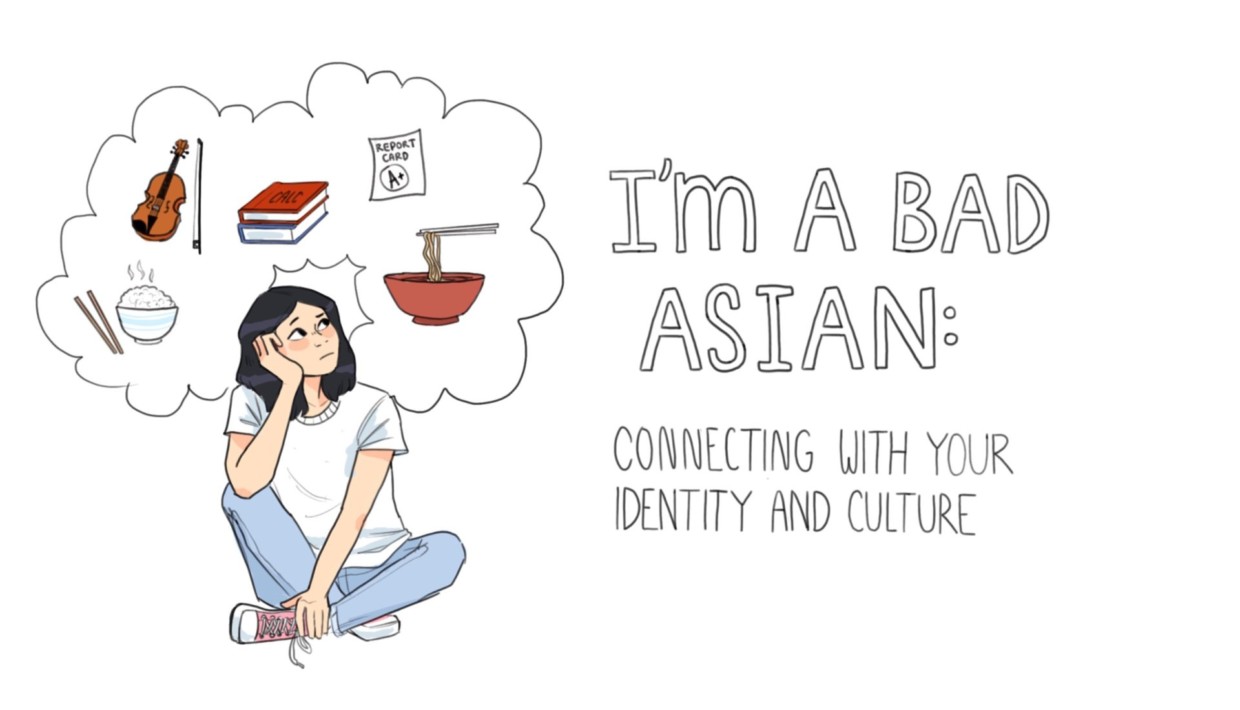 I’m a Bad Asian: Connecting With Your Identity and Culture